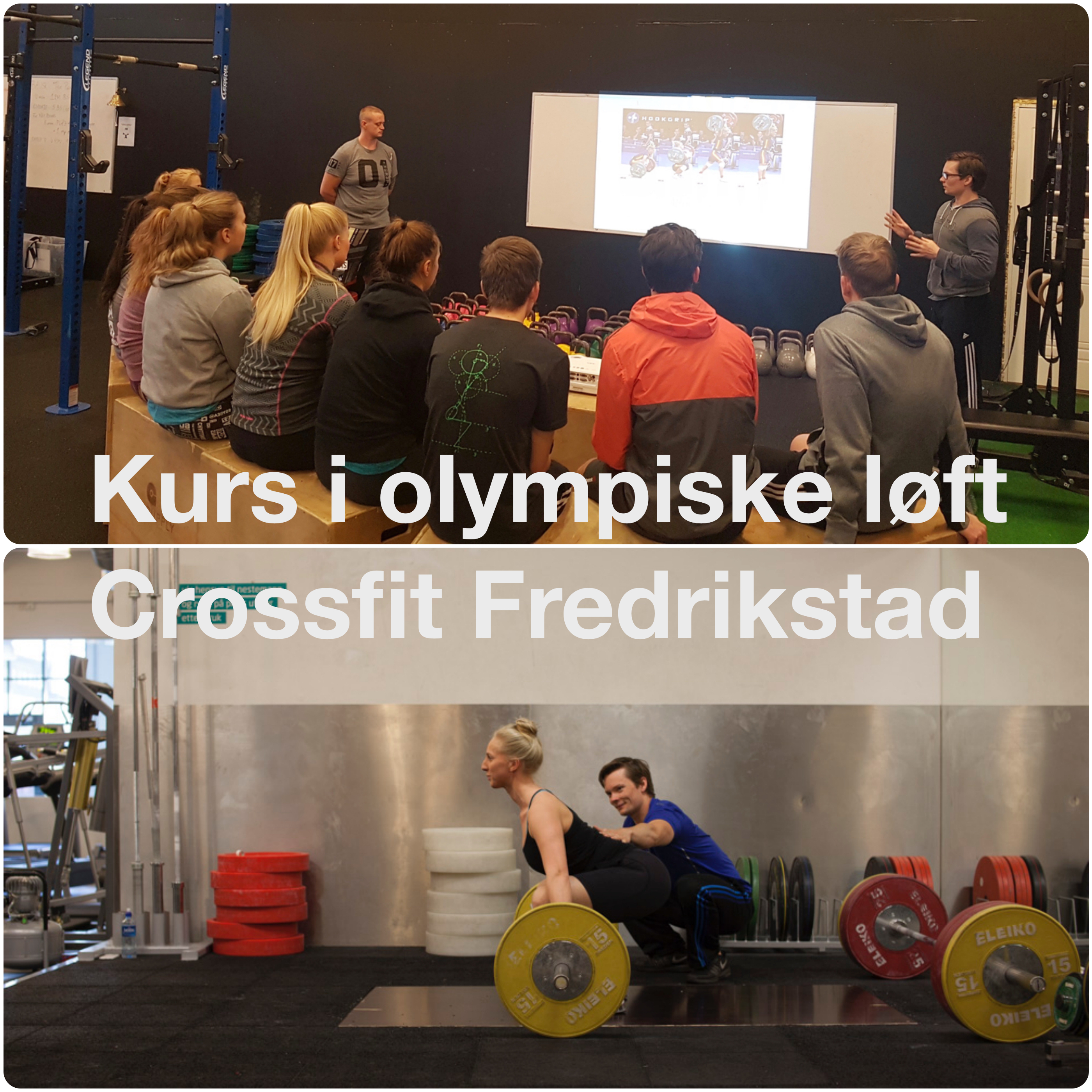 Jeg holder kurs i olympiske løft på på Crossfit Fredrikstad søndag 14. mai.